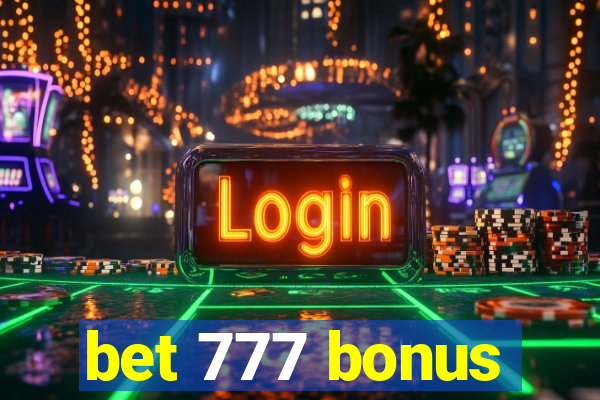 bet 777 bonus